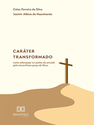 cover image of Caráter transformado